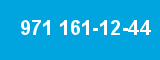 971 161-12-44 971 161-12-44